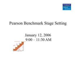 Pearson Benchmark Stage Setting