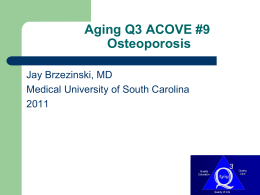 Osteoporosis Acove - Medical University of South Carolina
