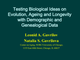 Testing Biological Ideas on Evolution, Ageing and