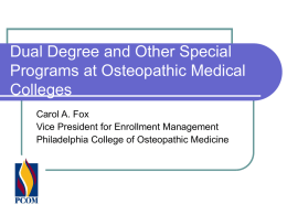 Dual Degree Program at Osteopathic Medical Schools