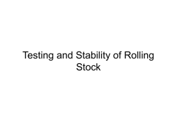 Testing and Stability of Rolling Stock