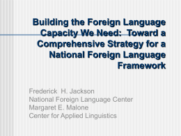 Building the Foreign Language Capacity We Need: Toward a