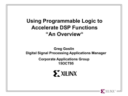 Using Programmable Logic to Accelerate DSP Functions
