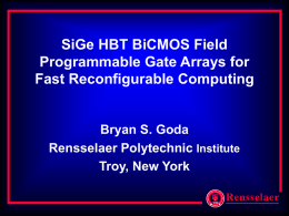 PowerPoint Presentation - SiGe HBT BiCMOS Field