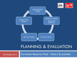 Planning and evaluation