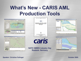 Update on CARIS AML Production Tools