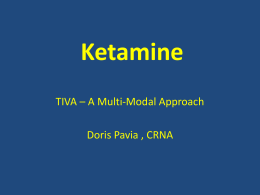 Ketamine - Association of Veterans Affairs Nurse Anesthetists