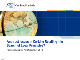 Antitrust Issues in On-Line Retailing – In Search of Legal