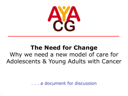 Crisis in Adolescent and Young Adult Cancer Care