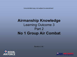 Airmanship Knowledge - LO3 Part 2 No 1 Group Air Combat
