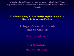 Multidisciplinary Design optimization incorporating Robust