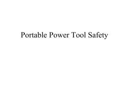 Portable Power Tool and Hand Tool Safety