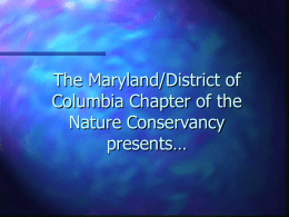 The Maryland/District of Columbia Chapter of the Nature