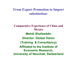 From Export Promotion to Import substitution: