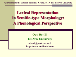 What does phonology tell us about the lexicon? - Outi Bat-El