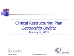 Clinical Restructuring Plan September 2004