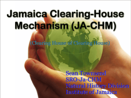 Jamaica Clearing-House Mechanism (Ja-CHM)