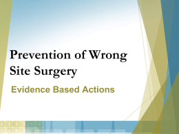 Evidence based Actions to Prevent Wrong Patient Site
