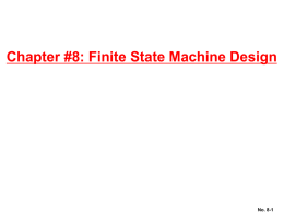 Chapter #8: Finite State Machine Design Contemporary Logic