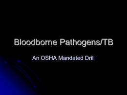 Bloodborne Pathogens/TB