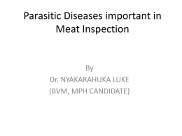 Parasitic Diseases important in Meat Inspection