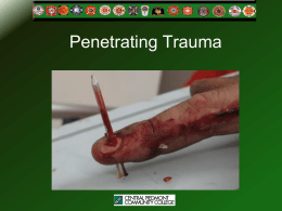 Penetrating Trauma - Central Piedmont Community College