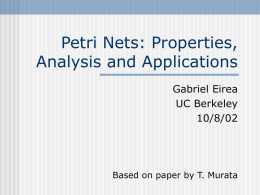 Petri Nets: Properties, Analysis and Applications
