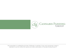Disclaimer - Cannabis Funding Group, LP