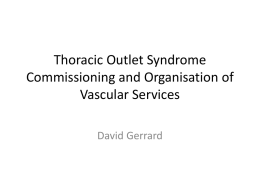 Thoracic Outlet Syndrome Commissioning and Organisation of