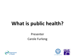 An overview of public health and its practice