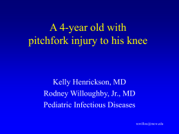 A 4-year old with pitchfork injury to his knee