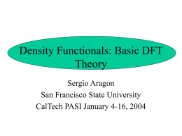 Density Functionals: Basic DFT Theory