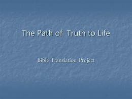 Die Pad van Waarheid tot die Lewe BybelVertalingsProjek