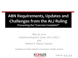 ABN Requirements, Updates and Challenges from the ALJ