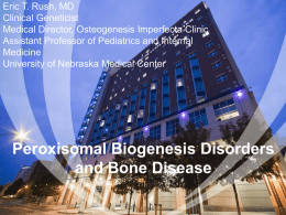 Peroxisomal Biogenesis Disorders and Bone Disease