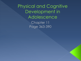 Physical and Cognitive Development in Adolescence