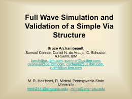 Full Wave Simulation and Validation of a Simple Via Structure