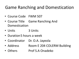 FWM 507: GAME RANCHING AND DOMESTICATION Compiled …