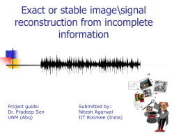 Exact signal and image reconstruction from incomplete