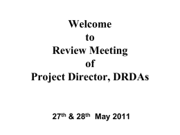 Welcome Review Meeting of Project Director, DRDAs