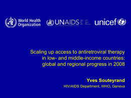 Scaling up access to antiretroviral therapy in low