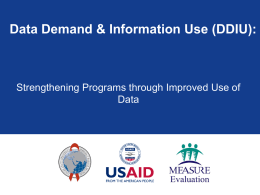 Data Demand and Information Use (DDIU): Strengthening