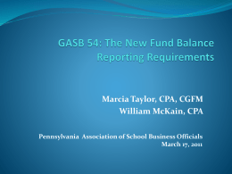 GASB 54: The New Fund Balance Reporting Requirements