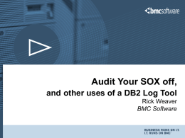 Audit your SOX off - Baltimore/Washington DB2 Users Group