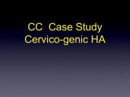 CC Case Study Cervico-genic HA
