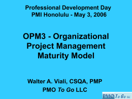 OPM3 - What's In It For Me - Welcome to the Honolulu