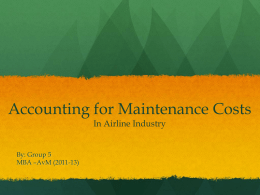 Accounting for Maintenance Costs In Airline Industry