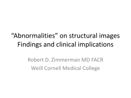 Abnormalities on structural images Findings and clinical