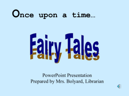 Fairy tale powerpoint - Lamar R