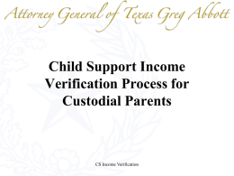 Office of the Texas Attorney General CHILD SUPPORT